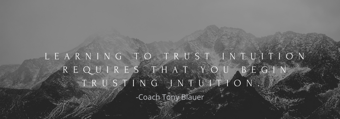 Intuition Whispered in my Ear by Tony Blauer